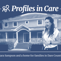 Children and Youth Partnership, Sara Sampson and a Home for Families in Dare County
